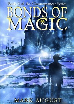 Cover Bonds of Magic (Chronomancer, #5) (eBook, ePUB)