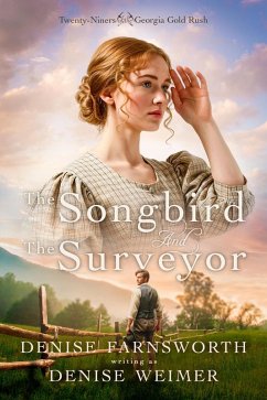 Cover The Songbird and the Surveyor (Twenty-Niners of the Georgia Gold Rush, #1) (eBook, ePUB)