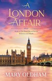 A London Affair (The Hotel Baron Series, #4) (eBook, ePUB) A London Affair (The Hotel Baron Series, #4) (eBook, ePUB)