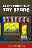 Tales from the Toy Store (eBook, ePUB) Tales from the Toy Store (eBook, ePUB)