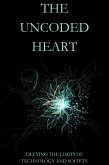 The Uncoded Heart (eBook, ePUB) The Uncoded Heart (eBook, ePUB)