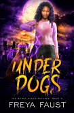 Under Dogs (The Burke Misadventures, #3) (eBook, ePUB) Under Dogs (The Burke Misadventures, #3) (eBook, ePUB)