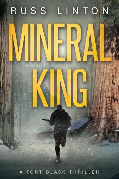 Cover Mineral King (Fort Black Thriller, #3) (eBook, ePUB)
