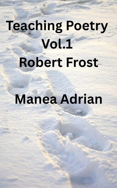Teaching Poetry Vol. 1 Robert Frost (eBook, ePUB)