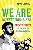 We Are Internationalists (eBook, ePUB) We Are Internationalists (eBook, ePUB)