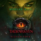 Thornhaven: Season Four (Book Four of the Thornhaven Series) (MP3-Download)