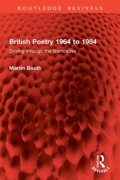 British Poetry 1964 to 1984 (eBook, ePUB) - Booth, Martin