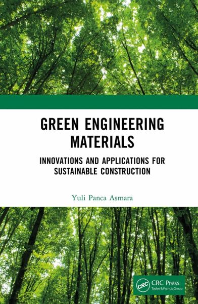 Green Engineering Materials (eBook, ePUB) Green Engineering Materials (eBook, ePUB)