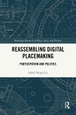 Reassembling Digital Placemaking (eBook, ePUB) Reassembling Digital Placemaking (eBook, ePUB)