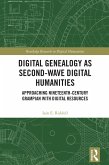 Digital Genealogy as Second-Wave Digital Humanities (eBook, ePUB) Digital Genealogy as Second-Wave Digital Humanities (eBook, ePUB)