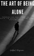 The Art of Being Alone (eBook, ePUB) - Bild 1