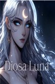 Diosa Luna (eBook, ePUB)