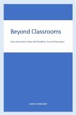 Beyond Classrooms (eBook, ePUB)