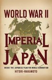 World War II Imperial Japan (eBook, ePUB) World War II Imperial Japan (eBook, ePUB)