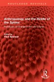 Anthropology and the Riddle of the Sphinx (eBook, PDF)