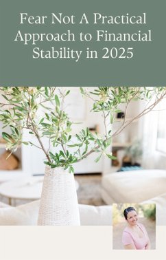 Cover Fear Not A Practical Approach to Financial Stability in 2025 (eBook, ePUB)