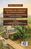 Historia del derecho de hispanoamérica en perspectiva transnacional y socio-cultural (eBook, PDF) Historia del derecho de hispanoamérica en perspectiva transnacional y socio-cultural (eBook, PDF)