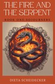 The Fire and The Serpent (eBook, ePUB) The Fire and The Serpent (eBook, ePUB)