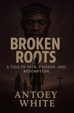 Broken Roots (eBook, ePUB)