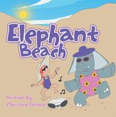 Elephant Beach (eBook, ePUB) Elephant Beach (eBook, ePUB)