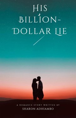 Cover His Billion-Dollar Lie (eBook, ePUB)