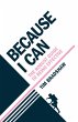 Because I Can (eBook, ePUB) - Bild 1