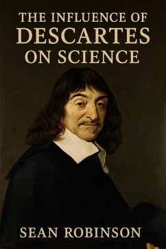 Cover The Influence of Descartes on Science (eBook, ePUB)
