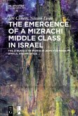 The Emergence of a Mizrachi Middle Class in Israel (eBook, PDF)