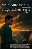 Mein Auto ist ein Flugdrachen 2 (eBook, ePUB)