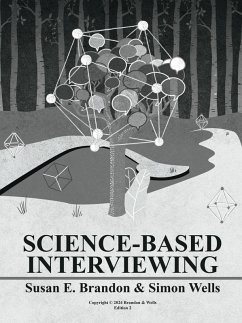 Science-Based Interviewing (eBook, ePUB) - E. Brandon, Susan; Wells, Simon
