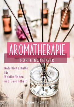 Cover Aromatherapie für Einsteiger (eBook, ePUB)