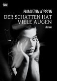DER SCHATTEN HAT VIELE AUGEN (eBook, ePUB)