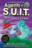 Agents of S.U.I.T.: Wild Ghost Chase (eBook, ePUB)