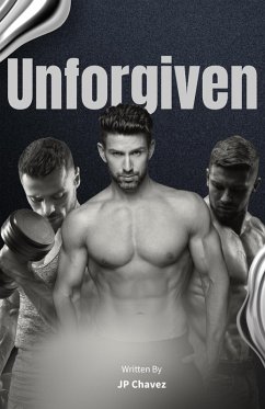 Unforgiven (Unwritten) (eBook, ePUB) - Chavez, Jp