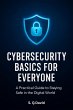 Cybersecurity Basics for Everyone... - Bild 1