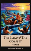 The Iliad & The Odyssey (eBook, ePUB) The Iliad & The Odyssey (eBook, ePUB)