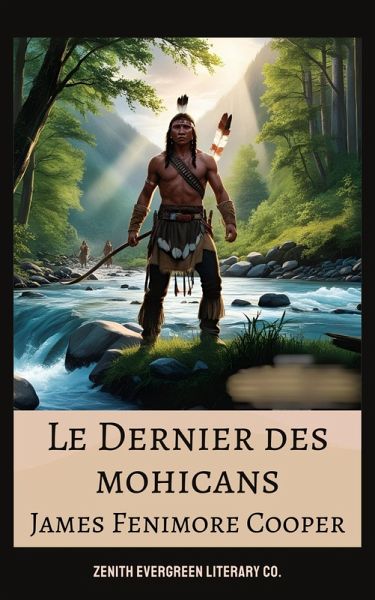 Le Dernier des Mohicans (eBook, ePUB)