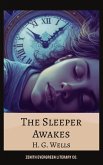 The Sleeper Awakes (eBook, ePUB) The Sleeper Awakes (eBook, ePUB)