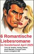 6 Romantische Liebesromane im... - Bild 1