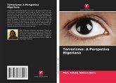 Terrorismo: A Perspetiva Nigeriana Terrorismo: A Perspetiva Nigeriana