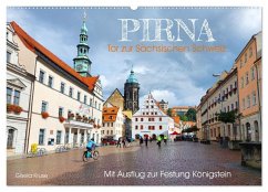 Pirna - Tor zur Sächsischen Schweiz (Wandkalender 2026 DIN A2 quer), CALVENDO Monatskalender Pirna - Tor zur Sächsischen Schweiz (Wandkalender 2026 DIN A2 quer), CALVENDO Monatskalender