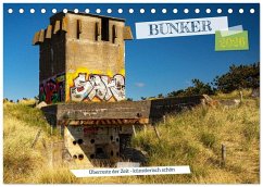 Cover Bunker Überreste der Zeit - Künstlerisch schön (Tischkalender 2026 DIN A5 quer), CALVENDO Monatskalender