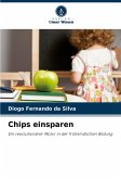 Chips einsparen Chips einsparen