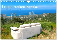 Urlaub Freiheit Korsika - fabelhafte Eindrücke der Mittelmeerinsel (Wandkalender 2026 DIN A4 quer), CALVENDO Monatskalender Urlaub Freiheit Korsika - fabelhafte Eindrücke der Mittelmeerinsel (Wandkalender 2026 DIN A4 quer), CALVENDO Monatskalender