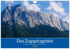 Das Zugspitzegebiet (Wandkalender 2026 DIN A4 quer), CALVENDO Monatskalender Das Zugspitzegebiet (Wandkalender 2026 DIN A4 quer), CALVENDO Monatskalender