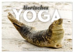 Tierisches Yoga - Eine Tierwelt voller Yogis. (Wandkalender 2026 DIN A2 quer), CALVENDO Monatskalender