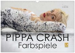 PIPPA CRASH - Farbspiele (Wandkalender 2026 DIN A3 quer), CALVENDO Monatskalender PIPPA CRASH - Farbspiele (Wandkalender 2026 DIN A3 quer), CALVENDO Monatskalender