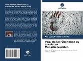 Vom bloßen Überleben zu absoluten Menschenrechten Vom bloßen Überleben zu absoluten Menschenrechten