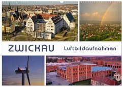 Zwickau - Luftaufnahmen (Wandkalender 2026 DIN A2 quer), CALVENDO Monatskalender