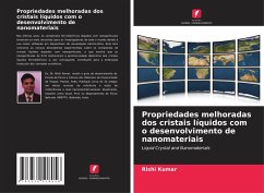 Propriedades melhoradas dos cristais líquidos com o desenvolvimento de nanomateriais - Kumar, Rishi